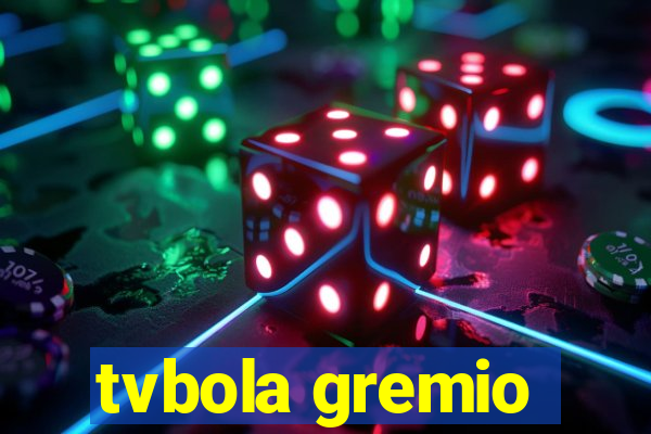 tvbola gremio